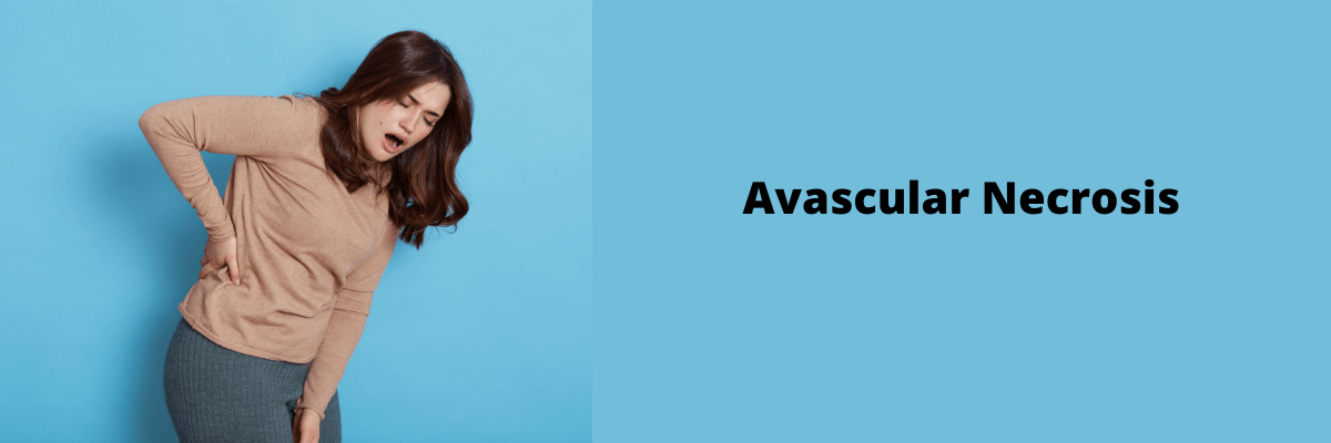 Avascular Necrosis